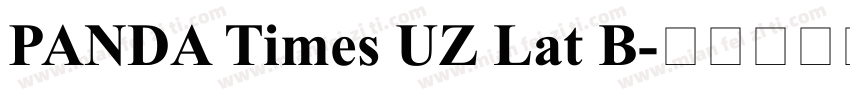 PANDA Times UZ Lat B字体转换
